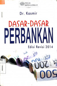 DASAR-DASAR PERBANKAN : Edisi Revisi