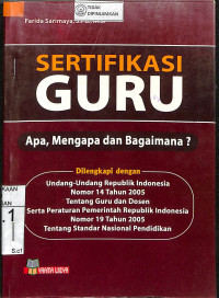 SERTIFIKASI GURU APA MENGAPA DAN BAGAIMANA?