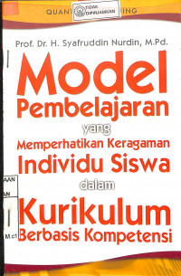 MODEL PEMBELAJARAN YANG MEMPERHATIKAN KERAGAMAN INDIVIDU SISWA DALAM KURIKULUM BERBASIS KOMPETENSI