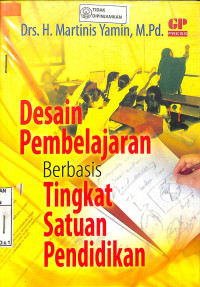 DESAIN PEMBELAJARAN BERBASIS TINGKAT SATUAN PENDIDIKAN