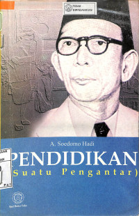 PENDIDIKAN : Suatu Pengantar