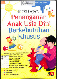 BUKU AJAR PENANGANAN ANAK USIA DINI BERKEBUTUHAN KHUSUS