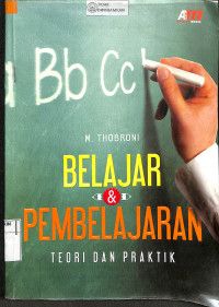 BELAJAR DAN PEMBELAJARAN : Pengembangan Wacana dan Praktik Pembelajaran dalam Pembangunan Nasional