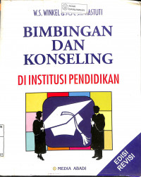 BIMBINGAN DAN KONSELING DI INSTITUSI PENDIDIKAN