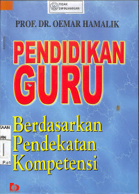 PENDIDIKAN GURU : Berdasarkan Pendekatan Kompetensi