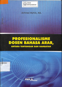 PROFESIONALISME DOSEN BAHASA ARAB: Antara Tantangan dan Hambatan
