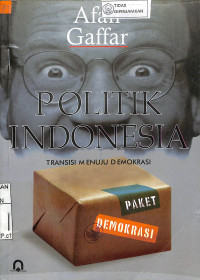 POLITIK INDONESIA: Transisi Menuju Demokrasi