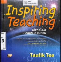 INSPIRING TEACHING : Mendidik Penuh Inspirasi