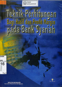 TEKNIK PERHITUNGAN  bagi Hasil dan Profit Margin PADA BANK SYARIAH