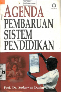 AGENDA PEMBAHARUAN SISTEM PENDIDIKAN