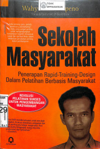 SEKOLAH MASYARAKAT PENERAPAN RAPID -TRAINING-DESIGN DALAM PELATIHAN BERBASIS MASYARAKAT