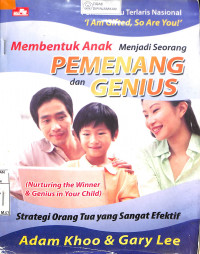 MEMBENTUK ANAK MENJADI SEORANG PEMENANG DAN GENIUS