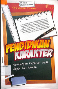 PENDIDIKAN KARAKTER ; Membangun karakter anak sejak dari rumah