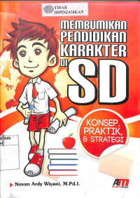 MEMBUMIKAN PENDIDIKAN KARAKTER DI SD