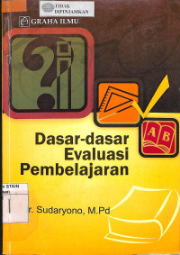 DASAR-DASAR EVALUASI PEMBELAJARAN