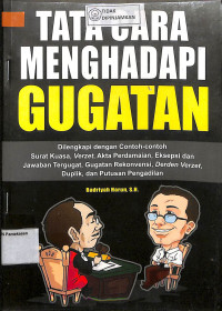 TATA CARA MENGHADAPI GUGATAN