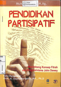 PENDIDIKAN PARTISIPATIF : Menimbang Konsep Fitrah dan Progresivisme John Dewey