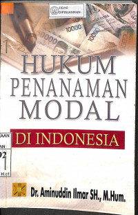 HUKUM PENANAMAN MODAL DI INDONESIA