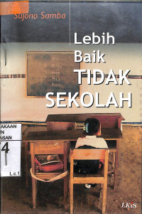 LEBIH BAIK TIDAK SEKOLAH