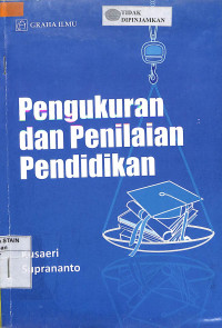 PENGUKURAN DAN PENILAIAN PENDIDIKAN