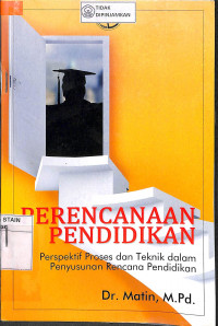 PERENCANAAN PENDIDIKAN Perpektif Proses dan Teknik dalam Penyusunan Rencana Pendidikan