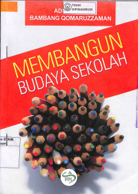 MEMBANGUN BUDAYA SEKOLAH