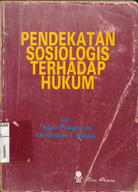 PENDEKATAN SOSIOLOGIS TERHADAP HUKUM