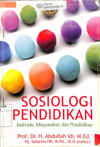 SOSIOLOGI PENDIDIKAN: Individu, Masyarakat, dan Pendidikan