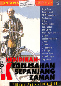 PENDIDIKAN KEGELISAHAN SEPANJANG MASA : Pilihan Artikel basis