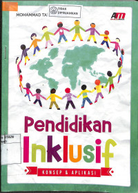 PENDIDIKAN INKLUSIF :  Konsep Dan Aplikasi