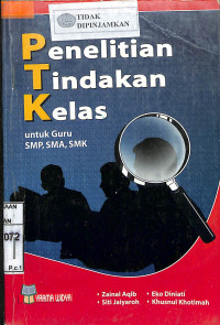 PENELITIAN TINDAKAN KELAS UNTUK GURU SMP, SMA,SMK