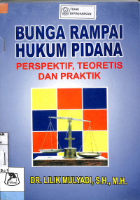 BUNGA RAMPAI HUKUM : Perspektif, Teoritis, dan Praktik