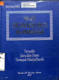 HAK-HAK GURU DAN DOSEN SWASTA JIKA DIBERHENTIKAN: Ternyata Guru dan Dosen Termasuk Pekerja/Buruh