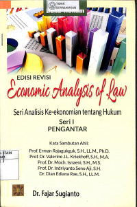 ECONOMIC ANALYSIS OF LAW: Seri Analisis Ke Ekonomian tentang Hukum