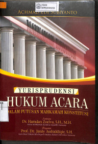 YURISPRUDENSI HUKUM ACARA DALAM PUTUSAN MAHKAMAH KONSTITUSI