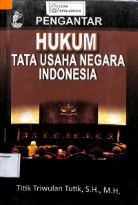 PENGANTAR HUKUM TATA USAHA NEGARA INDONESIA