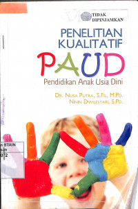 PENELITIAN KUALITATIF PAUD : Pendidikan  Anak Usia Dini