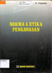 NORMA & ETIKA PENGAWASAN