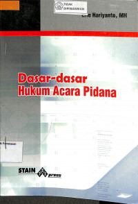 DASAR-DASAR HUKUM ACARA PIDANA