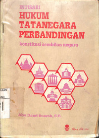 INTISARI HUKUM TATA NEGARA PERBANDINGAN KONSTITUSI SEMBILAN NEGARA