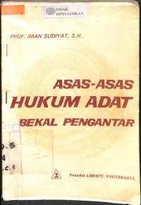 ASAS-ASAS HUKUM ADAT BEKAL PENGANTAR