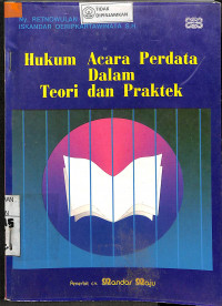 HUKUM ACARA PERDATA DALAM TEORI DAN PRAKTEK