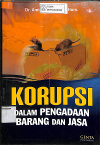 KORUPSI DALAM PENGADAAN BARANG DAN JASA