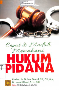 CEPAT & MUDAH MEMAHAMI HUKUM PIDANA