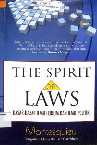 THE SPIRIT OF LAWS : DASAR-DASAR ILMU HUKUM DAN ILMU POLITIK