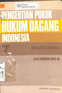 PENGERTIAN POKOK HUKM DAGANG INDONESIA