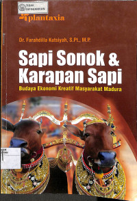 SAPI SONOK & KARAPAN SAPI : Budaya Ekonomi Kreatif Masyarakat Madura