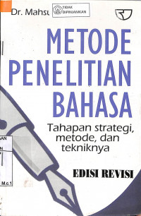 METODE PENELITIAN BAHASA : Tahapan Strategi, Metode, dan Tekniknya