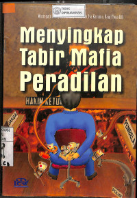 MENYINGKAP TABIR MAFIA PERADILAN