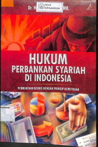 HUKUM PERBANKAN SYARIAH DI INDONESIA: Penbiayaan Bisnis Dengan Prinsip Kemitraan